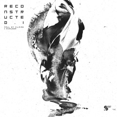 Paul St. Hilaire & Rhauder - Reconstructed.I (Sushitech Records)