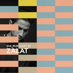 THE PLOTcast #37 - Zalat