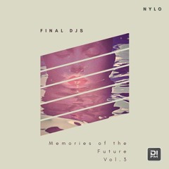 Final DJ's Memories of the Future Vol.3  - DI.FM 11.01.2018