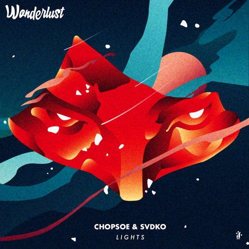 Chopsoe & SVDKO - Lights