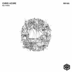 Chris Azure - No Para (Original Mix) 160Kbps