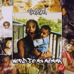Tavajah - Word To My Momma    (Produced by Blasian Beats)
