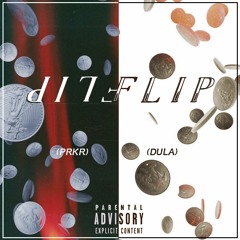 Flip ft. DULA - prod. JulioTheDon