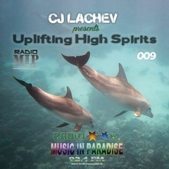 CJ LacheV Pres. -  Uplifting High Spirits #009 [25.01.2018]