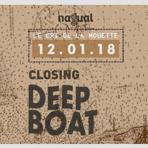 Deep Boat Closing party, Toulouse France (Jan 12 2018)