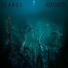 Azathoth | Icarus (feat. Icaro Paiva)