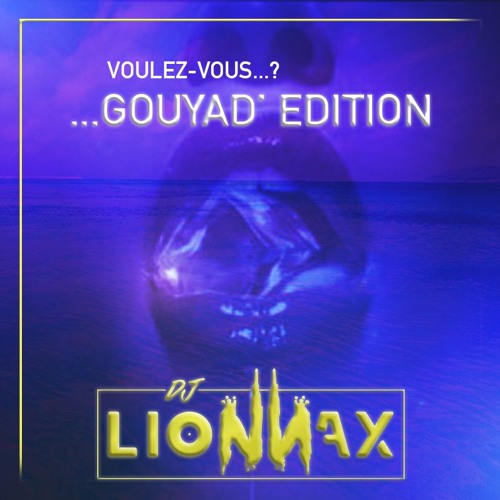 Voulez - Vous ...?gouyad Edition