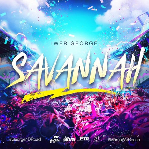 Iwer George - Savannah (DJ RELOAD REFIX)
