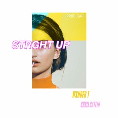 STRGHT UP