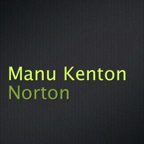 Manu Kenton - Norton&rlm;