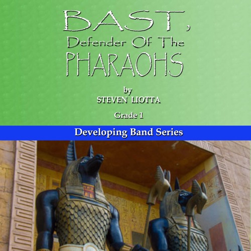 Bast, Defender Of The Pharaohs - by Steven Liotta