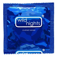 Wild Nights