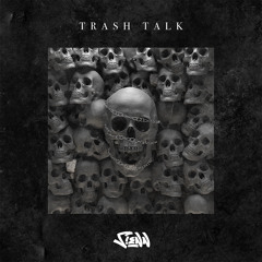 Sienn - Trash Talk