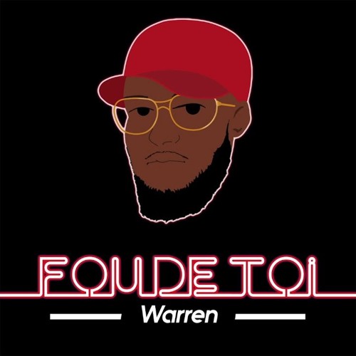 WARREN - FOU DE TOI