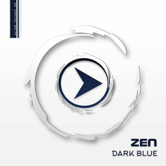 Zen  -  'Dark Blue' (Original Mix) [extract]
