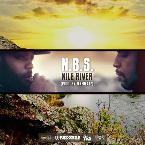N.B.S. - Nile River (prod. by Jakebeatz) *Video Link In Description!