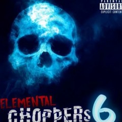 Elemental Choppers 6