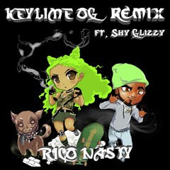 Key Lime OG Remix feat. Shy Glizzy