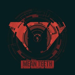 #001 - MIBCrew Revolution Podcast - Mean Teeth