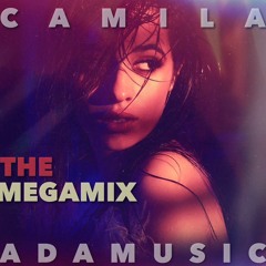 CAMILA | The Megamix (2018) // by Adamusic