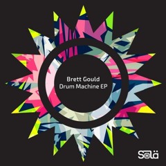 Brett Gould - Drum Machine (Original Mix) [Sola] [MI4L.com]