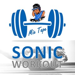 Sonic Workout Mix Tape