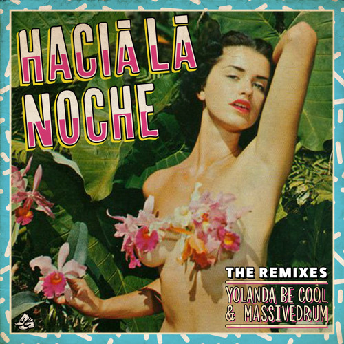 Premiere: Yolanda Be Cool - Hacia La Noche (Cut Snake Remix)