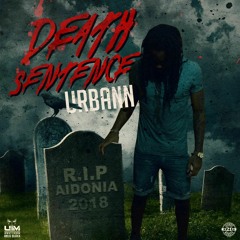 Urbann - Death Sentence (Aidonia Diss)