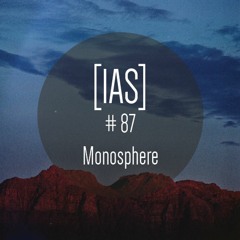 Intrinsic Audio Sessions [IAS] #87 - Monosphere