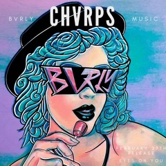 CHVRPS (Original Mix)