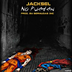 Jacksel - No Pueden (Prod. by Bermudas Inc)