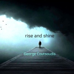 Rise And Shine