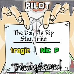 The Daily Rip - Pilot (Episode 1)