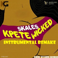 [INSTRUMENTAL] Skales- Kpete Wicked(prod.by KGBeatz)