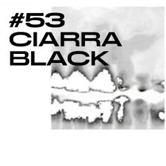 #53 / CIARRA BLACK