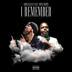 I Remember feat Young Murph