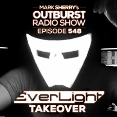 The Outburst Radioshow - Episode #548 (EverLight Takeover) (26/01/18)