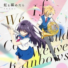 If We Could Weave Rainbows - HaruChika Opening (Piano Cover)