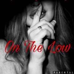 On The Low ft. Trill Tay