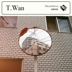 LCM031 - T.Wan