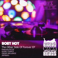 BFMB001 - Mini Mix - Rory Hoy - The Other Side Of Forever EP ★ OUT NOW ★