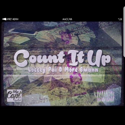 Count It Up w/ Bmann, Pai and D. More