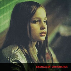 Eisenlager - Christiane F.