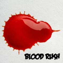 Blood Rush - Wilbertross