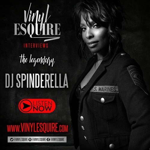 VINYL ESQUIRE WITH DJ SPINDERELLA