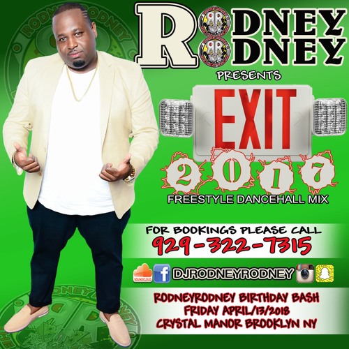 RODNEYRODNEY PRESENTS EXIT 2017 (best of last year)