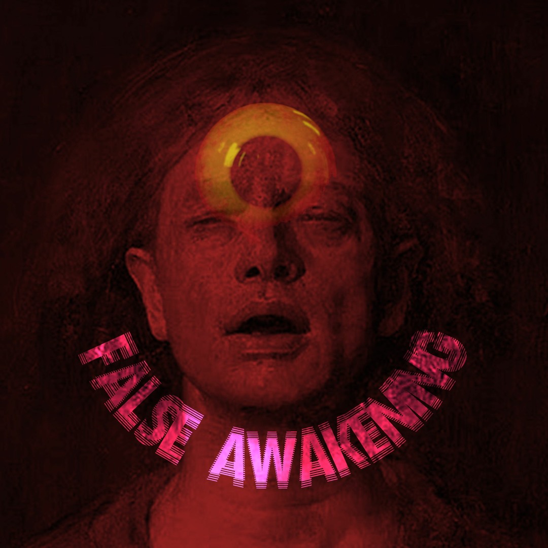 Stream False Awakening by Nebuladult | Listen online for free on SoundCloud