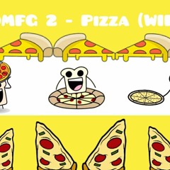 OMFG 2 - Pizza (WIP)