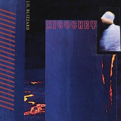 LIL BLIZZARD - RICOCHET (FULL TAPE)