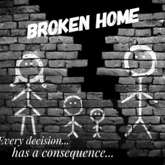 Broken Home